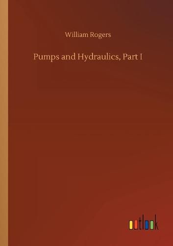 Cover image for Pumps and Hydraulics, Part I