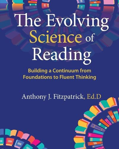 Cover image for The Evolving Science of Reading