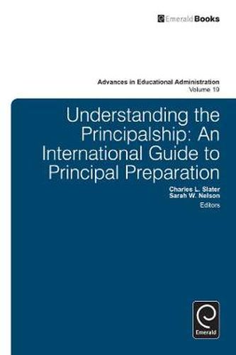 Cover image for Understanding the Principalship: An International Guide to Principal Preparation