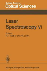 Cover image for Laser Spectroscopy VI: Proceedings of the Sixth International Conference, Interlaken, Switzerland, June 27 - July 1, 1983