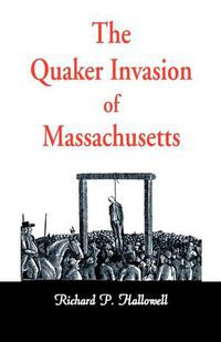 Cover image for The Quaker Invasion of Massachusetts