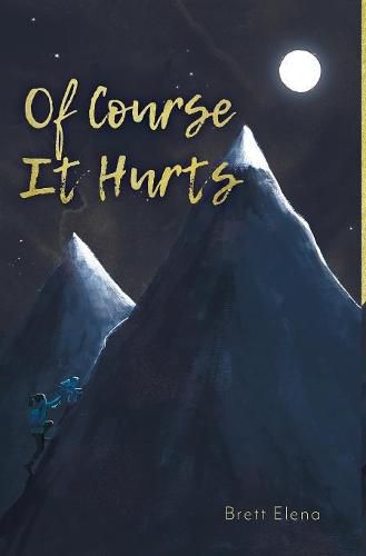 Cover image for Of Course It Hurts