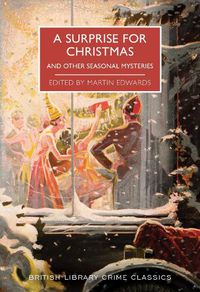 Cover image for A Surprise for Christmas: And Other Seasonal Mysteries