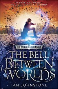 Cover image for The Bell Between Worlds