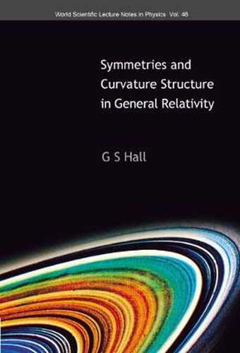 Cover image for Symmetries And Curvature Structure In General Relativity