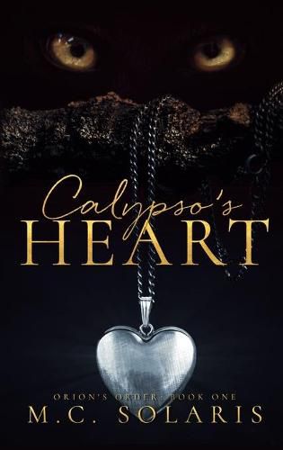 Cover image for Calypso's Heart: An Orion's Order Novel