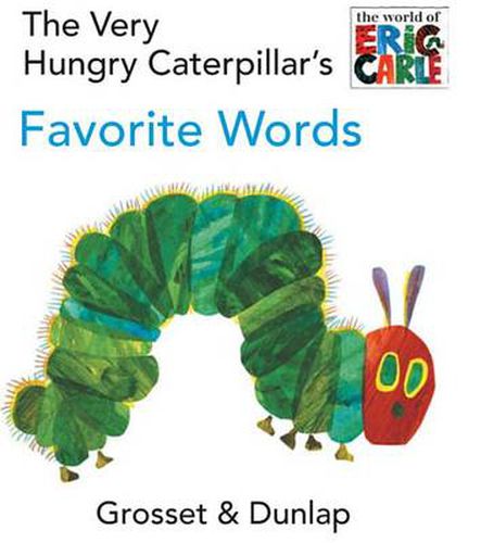 Cover image for The Very Hungry Caterpillar's Favorite Words