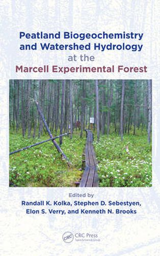 Cover image for Peatland Biogeochemistry and Watershed Hydrology at the Marcell Experimental Forest