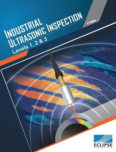 Cover image for Industrial Ultrasonic Inspection: Levels 1 and 2