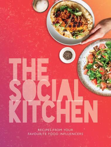 Cover image for The Social Kitchen - Recipes from your favourite food influencers