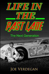 Cover image for Life in the Past Lane: The Next Generation