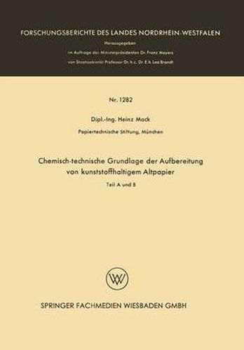 Cover image for Chemisch-Technische Grundlage Der Aufbereitung Von Kunststoffhaltigem Altpapier: Teil a Und B