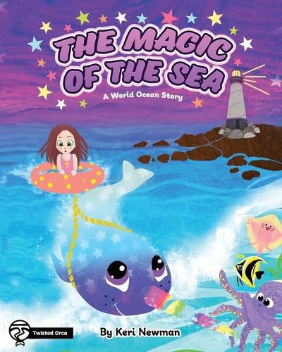 Cover image for The Magic of the Sea: A World Ocean Story