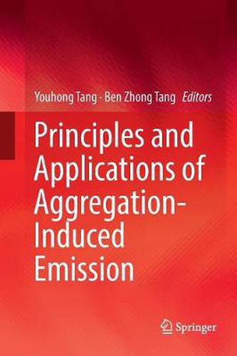 Cover image for Principles and Applications of Aggregation-Induced Emission