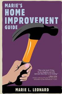 Cover image for Marie's Home Improvement Guide