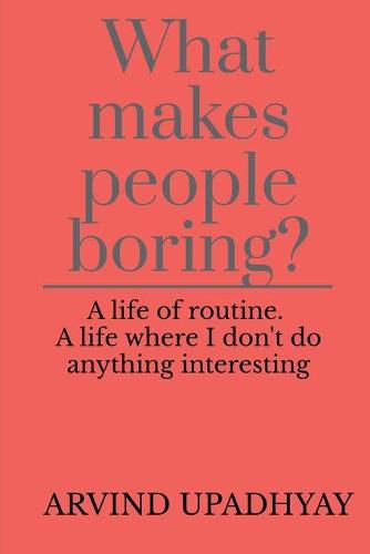 What makes people boring?