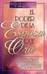 Cover image for El Poder de la Esposa Que Ora