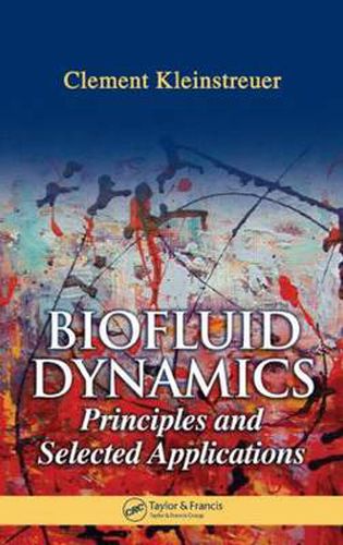 Cover image for Biofluid Dynamics: Principles and Selected Applications