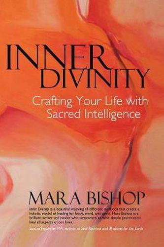 Cover image for Inner Divinity: Crafting Your Life with Sacred Intelligence