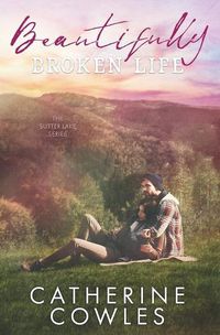 Cover image for Beautifully Broken Life