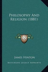 Cover image for Philosophy and Religion (1881)