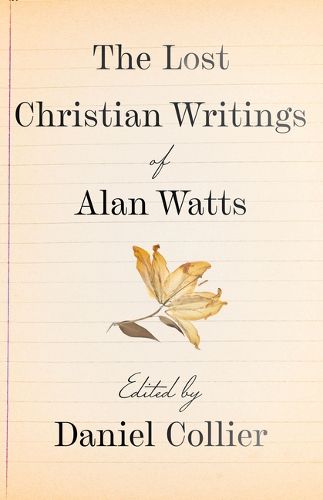 Cover image for The Lost Christian Writings of Alan Watts