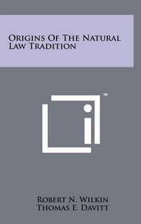 Cover image for Origins of the Natural Law Tradition