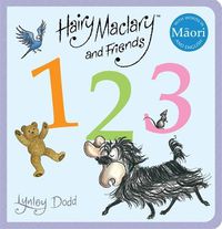 Cover image for Hairy Maclary and Friends: 123 in Maori and English