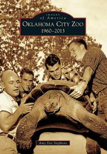 Cover image for Oklahoma City Zoo: 1960-2013