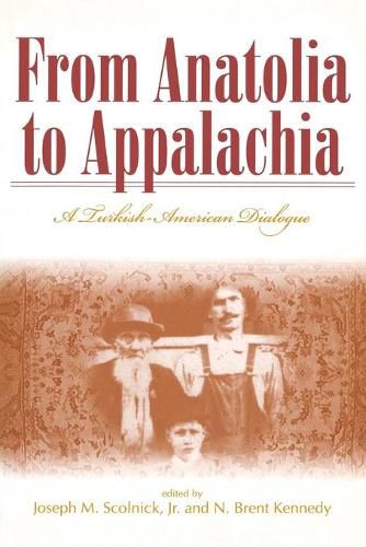 Cover image for From Anatolia to Appalachia: A Turkish-American Dialogue