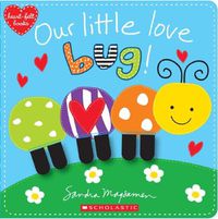 Cover image for Our Little Love Bug!