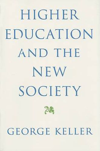 Cover image for Higher Education and the New Society