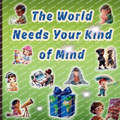 Cover image for The World Needs Your Kind of Mind