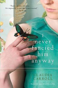 Cover image for I Never Fancied Him Anyway