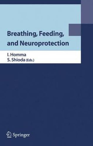 Cover image for Breathing, Feeding, and Neuroprotection