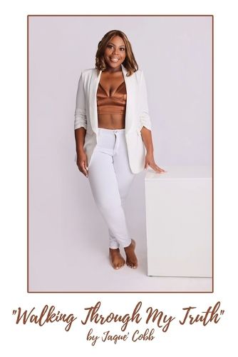 Cover image for Walking Through My Truth