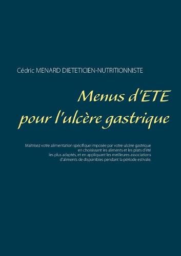 Menus d'ete pour l'ulcere gastrique