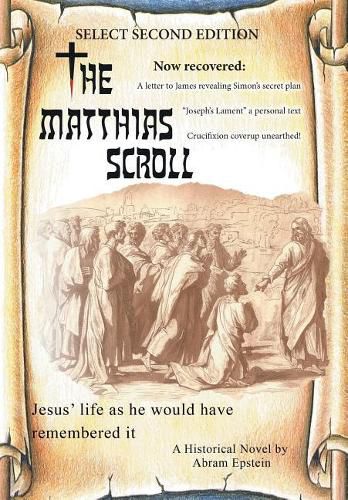 Cover image for The Matthias Scroll: Select Second Edition