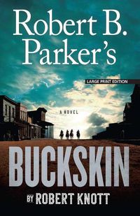 Cover image for Robert B. Parker's Buckskin