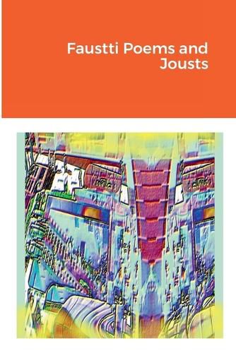 Cover image for Faustti Poems and Jousts