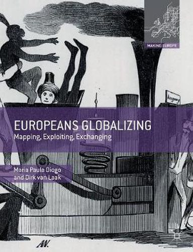 Cover image for Europeans Globalizing: Mapping, Exploiting, Exchanging