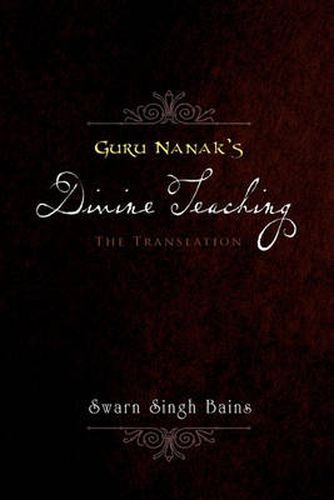 Cover image for Guru Nanak's Divine Teaching: The Translation