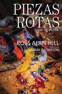 Cover image for Piezas Rotas: NADA Se Piedre