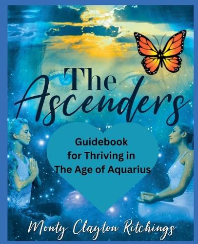 Cover image for The Ascenders Return To Grace Guidebook For thriving In The Age of Aquarius