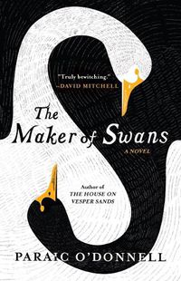 Cover image for The Maker of Swans