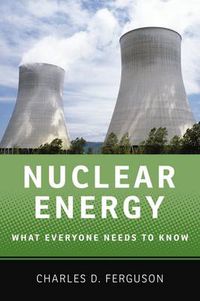 Cover image for Nuclear Energy: What Everyone Needs to Know (R)