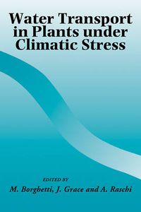 Cover image for Water Transport in Plants under Climatic Stress