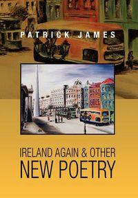 Cover image for Ireland Again & Other New Poetry