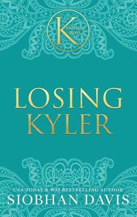 Cover image for Losing Kyler (The Kennedy Boys(R)) Hardcover