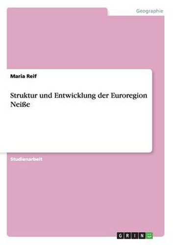 Cover image for Struktur und Entwicklung der Euroregion Neisse